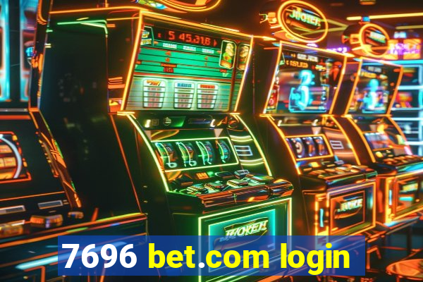 7696 bet.com login